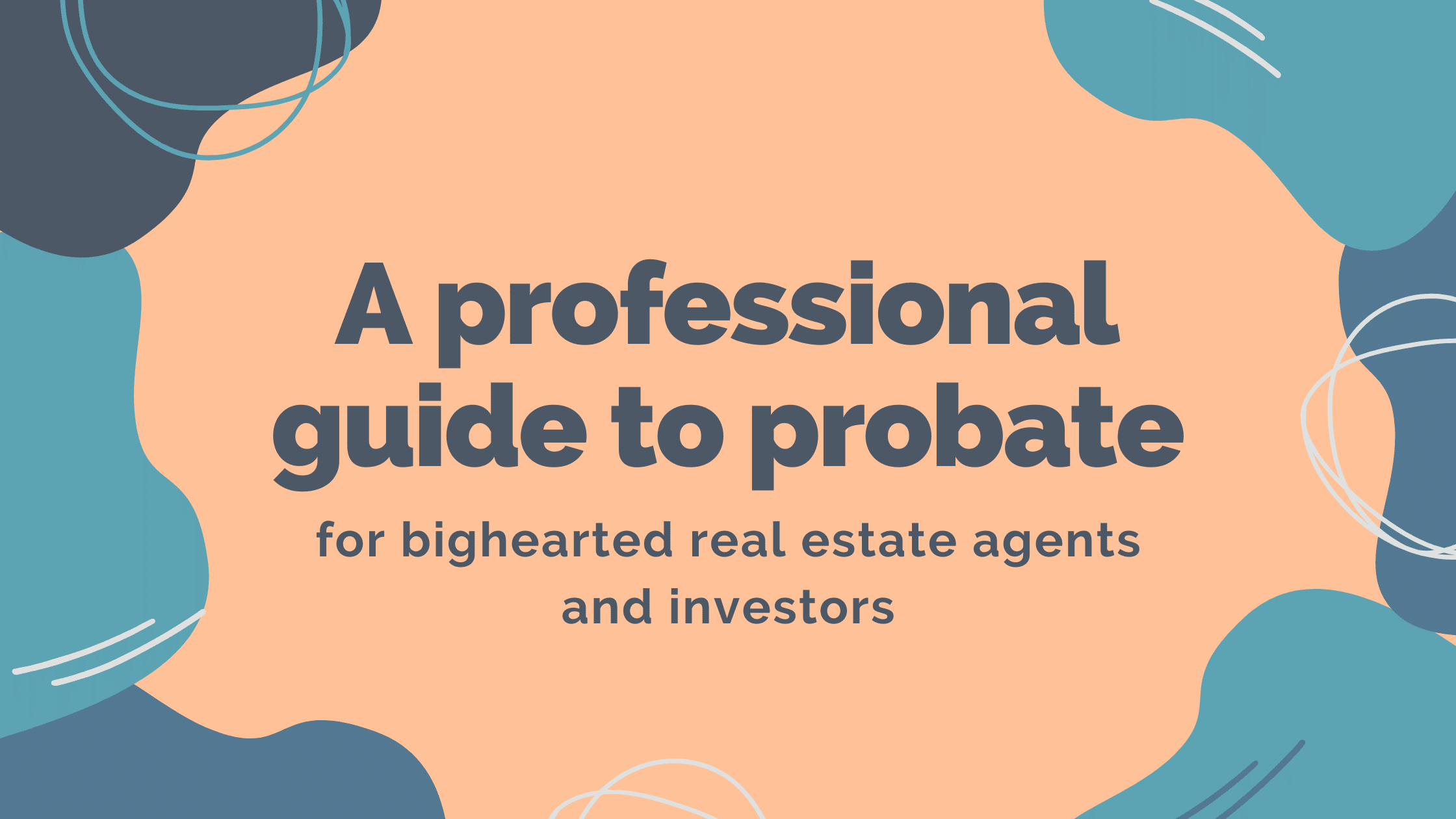 Mastering the Probate Process: A Guide to Estate Settlement