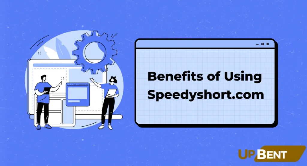 Benefits of Using Speedyshort.com