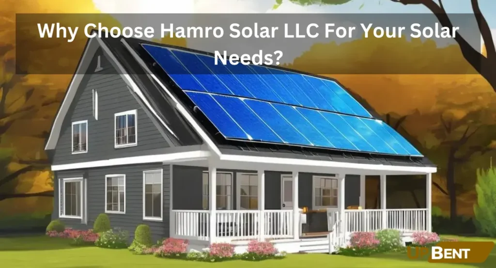 Why Choose Hamro Solar LLC For Your Solar Needs