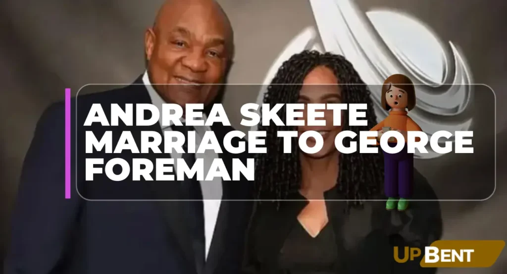 Andrea Skeete Marriage to George Foreman