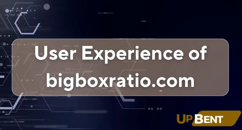 User Experience of bigboxratio.com